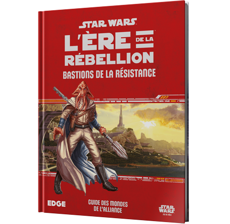 Star Wars : L’Ère de la Rébellion - Bastions de la Résistance
