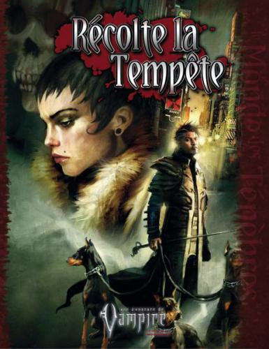 Vampire : Le Requiem 2nde Edition - Récolte la tempête