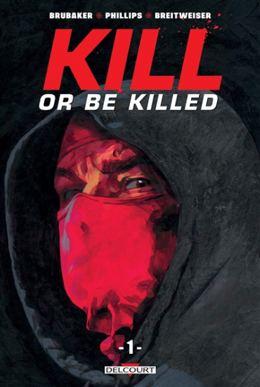 Kill or be Killed N°01