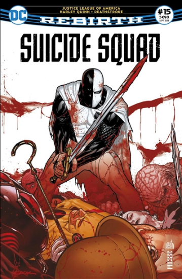 Suicide Squad Rebirth N°15 sept 2018