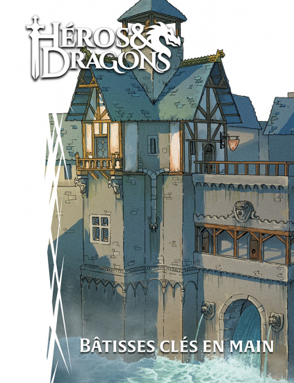 Héros & Dragons - Bâtisses clés en main