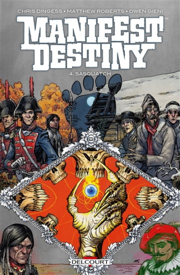 Manifest destiny n°4 - Sasquatch
