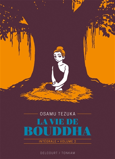 La Vie de Bouddha - Intégrale 2 (Éd. prestige)