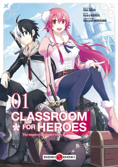 Classroom for heroes : the return of the former brave N°01