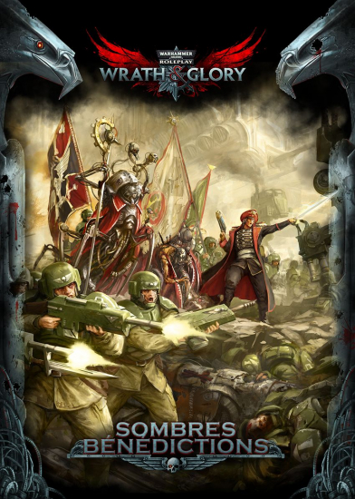 Warhammer 40K : Wrath & Glory – Sombres Bénédictions