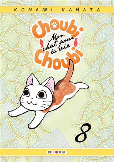 Choubi-Choubi - mon chat pour la vie N°08