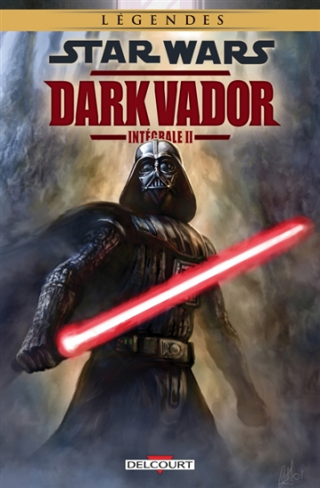 Star Wars - Dark Vador - Intégrale N°02