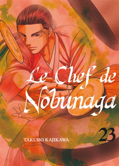 Chef de Nobunaga (le) N°23