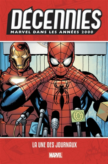 Décennies : Marvel dans les 2000's - La une des journaux