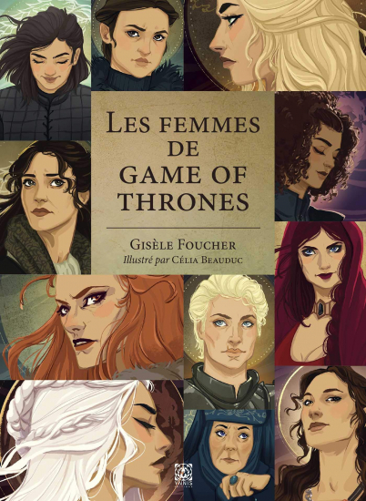 Game of Thrones - Les femmes de Game of Thrones
