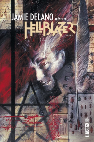 Jamie Delano présente HellBlazer N°01