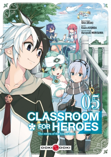 Classroom for heroes : the return of the former brave N°05