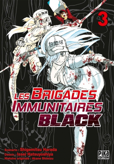 Brigades immunitaires Black (les) N°03