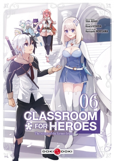 Classroom for heroes : the return of the former brave N°06