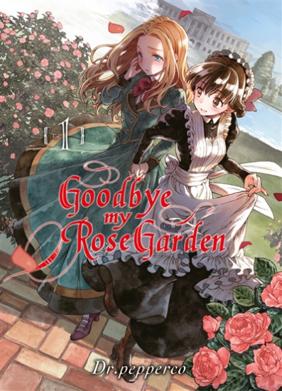 Goodbye my Rose Garden N°01