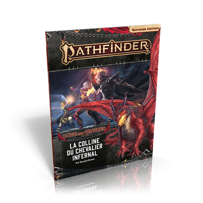 Pathfinder 2nd ed - Age des Cendres : colline du Chevalier infer (1/6)