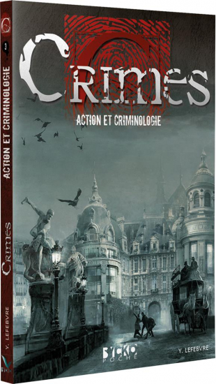 Crimes - 3 Action et criminologie