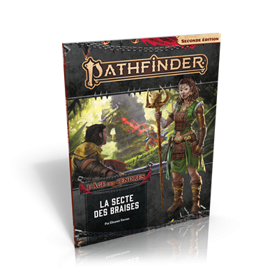 Pathfinder 2nd ed - Age des Cendres : la Secte des Braises (2/6)