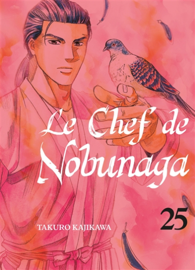 Chef de Nobunaga (le) N°25