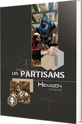 Hexagon Universe 08 Les Partisans