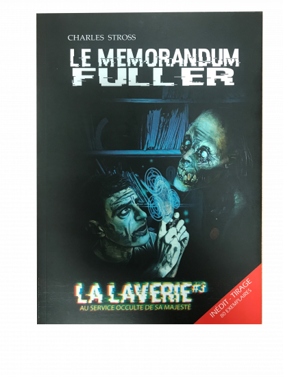 La Laverie N°3 - Le Memorandum Fuller (tirage 80 exemplaires)