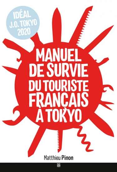 Manuel de Survie du touriste à Tokyo