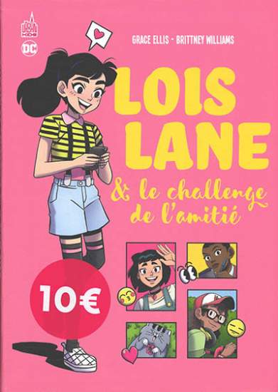 Lois Lane et le challenge de l'amitié