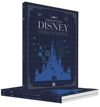 Hommage aux Studios Disney - Éternels enchanteurs
