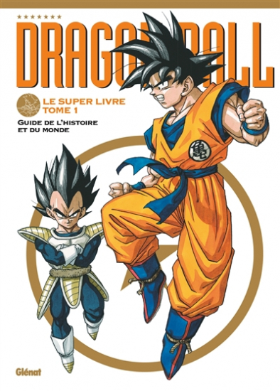 Dragon ball - Le Super livre N°01