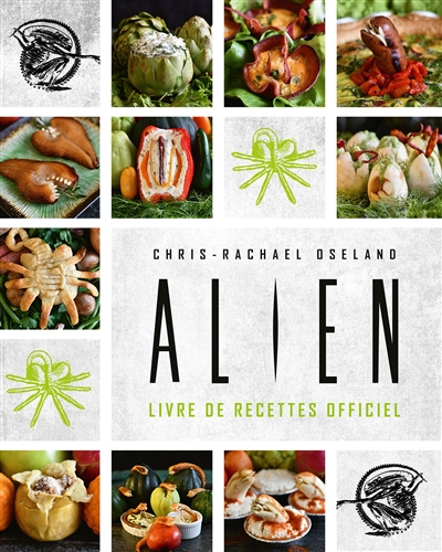 Alien, le livre de recettes officiel