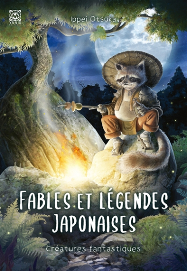 Fables et Légendes japonaises : Créatures fantastiques
