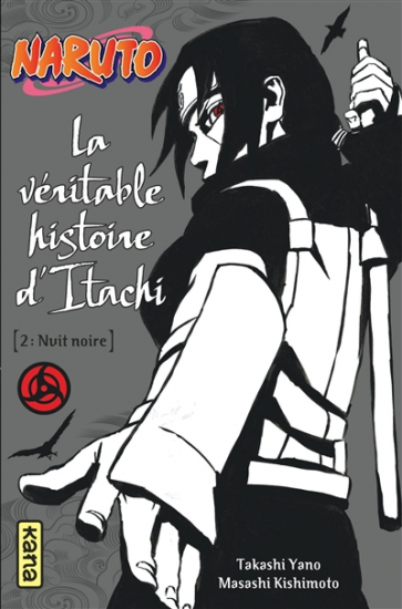 Naruto - La véritable histoire d'Itachi N°02