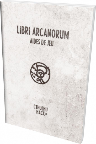Cthulhu Hack - Libri Arcanorum aides de jeu