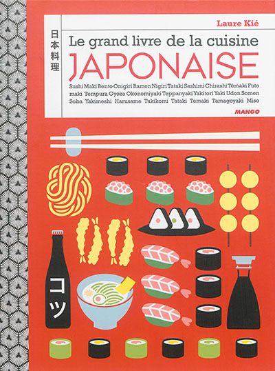 Grand livre de la cuisine japonaise (le)