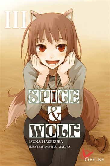 Spice and Wolf - Light Novel N°03