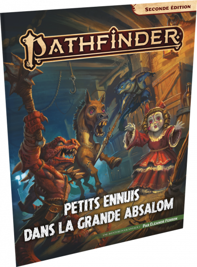 Pathfinder 2nd ed - Petits ennuis dans la grande Absalom