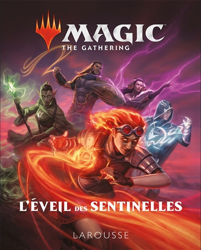 Magic : The Gathering - La naissance des Sentinelles