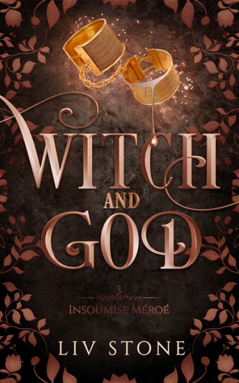 Witch and God N°03 Insoumise Méroé