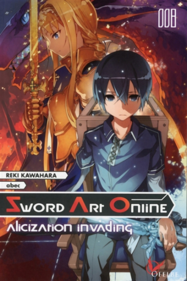 Sword Art Online : light novel N°08 Alicization invading