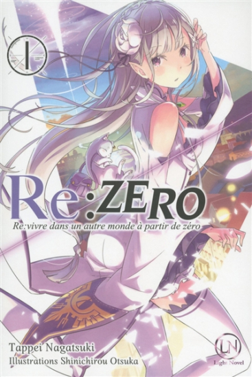 Re:Zero - Re:vivre dans un autre monde à partir de zéro N°01