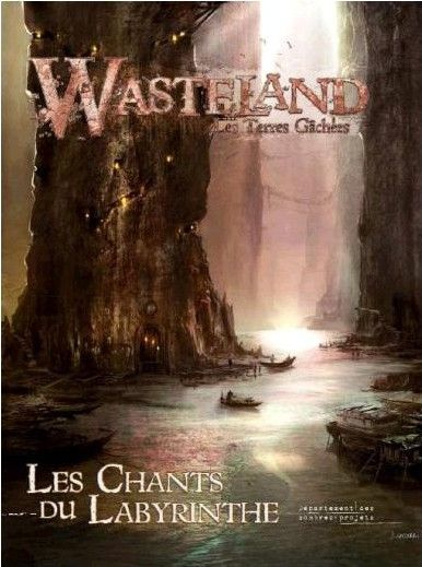 Wasteland Les Terres Gachées - Chants du Labyrinthe