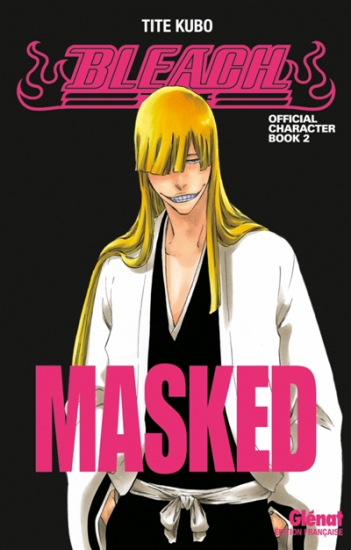 Bleach - Masked: official character book 2