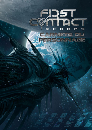 First Contact: X-Corps - Carnets du Personnage