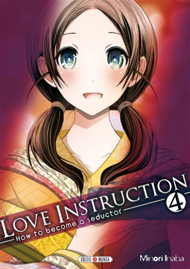 Love Instruction - How to become a seductor N°04