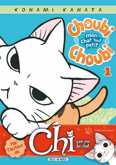 Choubi-Choubi - Mon chat tout petit n°01