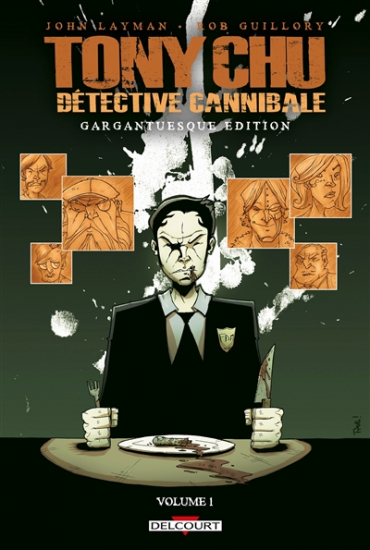 Tony Chu, détective cannibale : gargantuesque édition N°01