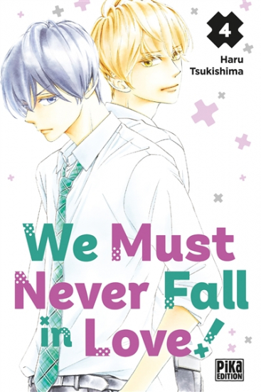 We must never fall in love! N°04
