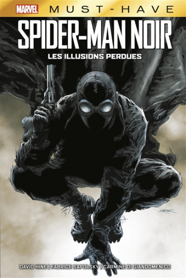 Spider-Man : noir - Les illusions perdues (collection Must-have)