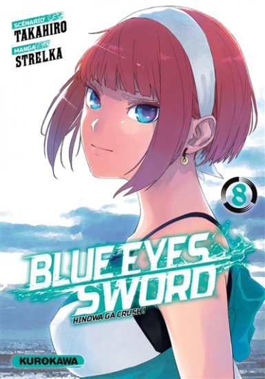 Blue eyes sword : Hinowa ga crush ! N°08