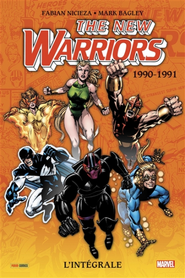 New Warriors : l'intégrale N°01 1990-1991